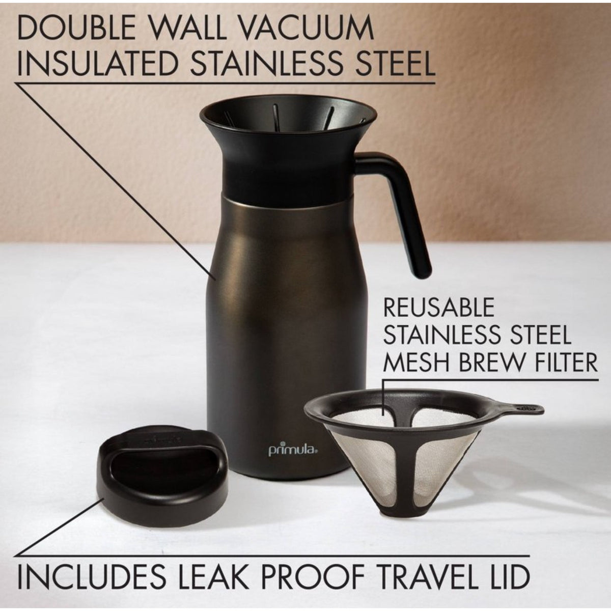 Primula Stainless Steel
Insulated Pour Over Coffee
Maker with Filter - 48 oz